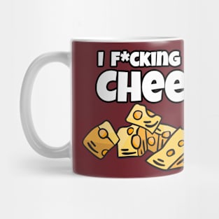 I f*cking love Cheese Mug